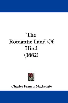 portada the romantic land of hind (1882) (en Inglés)