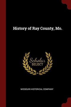 portada History of Ray County, Mo.