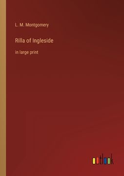 portada Rilla of Ingleside: in large print (en Inglés)