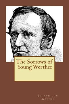 portada The Sorrows of Young Werther: Translated English Version (in English)