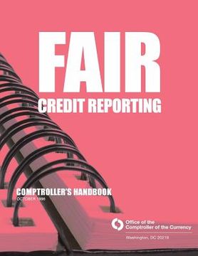 portada Fair Credit Reporting Comptrollers Handbook October 1996