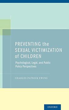 portada Preventing the Sexual Victimization of Children: Psychological, Legal, and Public Policy Perspectives (en Inglés)