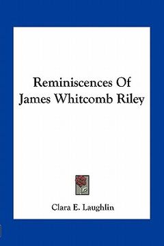 portada reminiscences of james whitcomb riley (en Inglés)