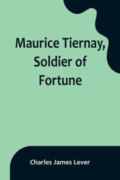 portada Maurice Tiernay, Soldier of Fortune 
