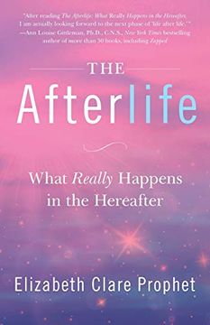 portada The Afterlife: What Really Happens in the Hereafter (en Inglés)