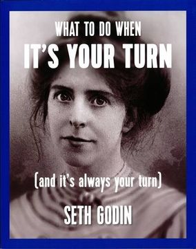 portada What to Do When it's Your Turn: (And it's Always Your Turn) (en Inglés)