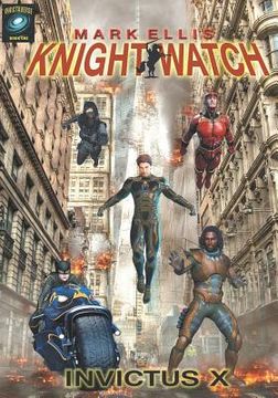 portada Knightwatch: Invictus X (in English)