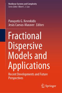 portada Fractional Dispersive Models and Applications: Recent Developments and Future Perspectives (in English)