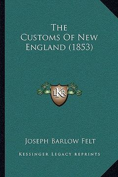 portada the customs of new england (1853) (in English)