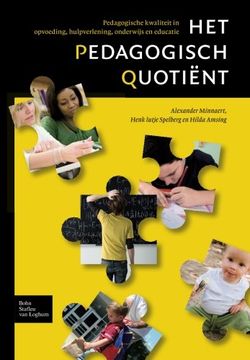 portada Het pedagogisch quotiënt: Pedagogische kwaliteit in opvoeding, hulpverlening, onderwijs en educatie (Dutch Edition)