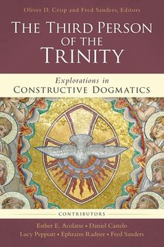 portada The Third Person of the Trinity: Explorations in Constructive Dogmatics (Los Angeles Theology Conference Series) 