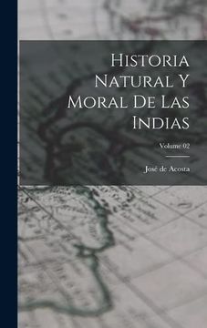 portada Historia Natural y Moral de las Indias; Volume 02