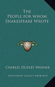 portada the people for whom shakespeare wrote (en Inglés)