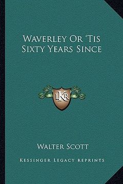 portada waverley or 'tis sixty years since