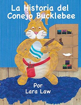 portada La Historia del Conejo Bucklebee (in Spanish)