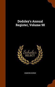 portada Dodsley's Annual Register, Volume 98