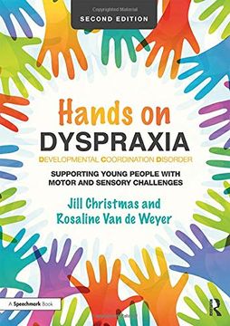 portada Hands on Dyspraxia: Developmental Coordination Disorder: Supporting Young People with Motor and Sensory Challenges (en Inglés)