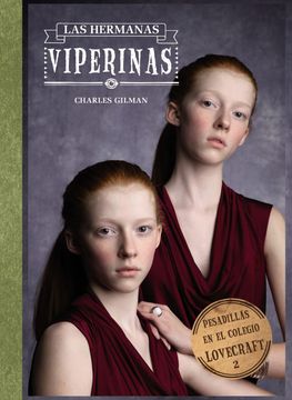 portada Pesadillas en el Colegio Lovecraft 2: Las Hermanas Viperinas