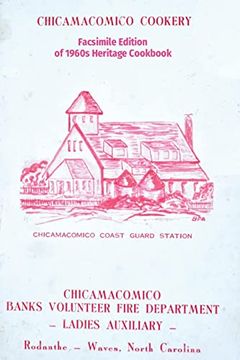 portada Chicamacomico Cookery: Facsimile Edition of 1960S Heritage Cookbook 