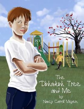 portada The Dinkadunk Tree and Me (en Inglés)