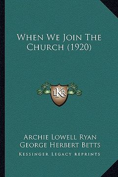 portada when we join the church (1920) (en Inglés)