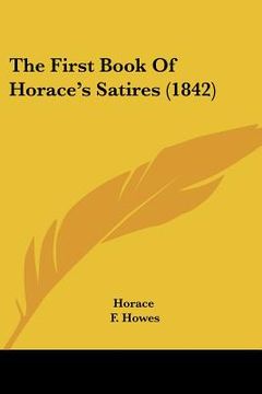 portada the first book of horace's satires (1842) (in English)