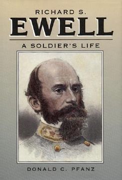 portada richard s. ewell: a soldier's life (in English)