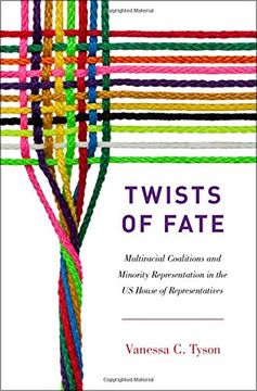 portada Twists of Fate: Multiracial Coalitions and Minority Representation in the US House of Representatives