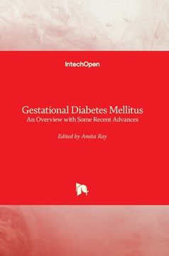 portada Gestational Diabetes Mellitus: An Overview with Some Recent Advances (en Inglés)