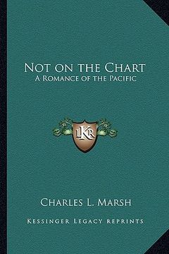 portada not on the chart: a romance of the pacific