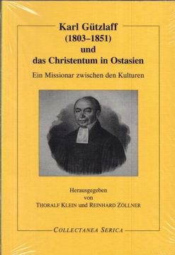 portada Karl Gützlaff (1803-1851) und das Christentum in Ostasien - ein Missionar Zwischen den Kulturen. (en Inglés)