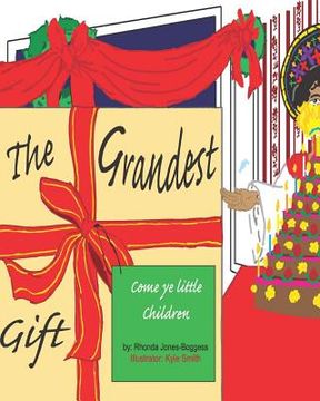 portada The Grandest Gift: come ye little children (en Inglés)