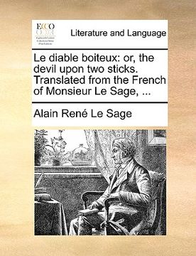 portada le diable boiteux: or, the devil upon two sticks. translated from the french of monsieur le sage, ... (en Inglés)