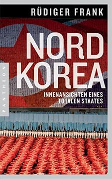 portada Nordkorea: Innenansichten Eines Totalen Staates (en Alemán)