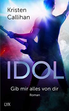 portada Idol - gib mir Alles von dir (Vip-Reihe, Band 4) (en Alemán)
