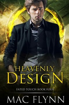 portada Heavenly Design (Fated Touch Book 4) (in English)