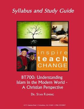 portada Bt700: Understanding Islam in the Modern World - A Christian Perspective (en Inglés)