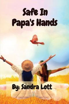 portada Safe In Papa's Hands (en Inglés)