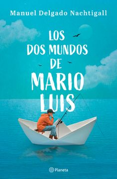 portada Los dos mundos de Mario Luis