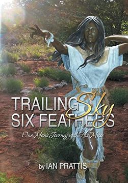 portada Trailing sky six Feathers: One Man's Journey With his Muse (en Inglés)