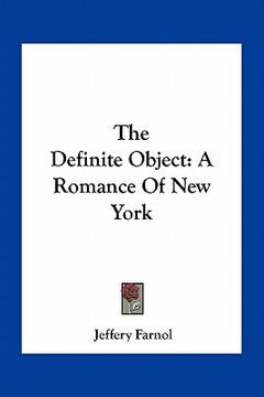 portada the definite object: a romance of new york (en Inglés)