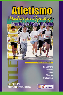 portada Atletismo: Metodología Para el Aprendizaje Pruebas de Pista y Marcha (in Spanish)