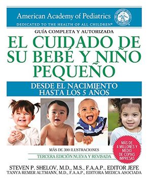 portada El Cuidado de su Bebé y Niño Pequeño: Desde el Nacimiento Hasta los Cinco Años (in Spanish)