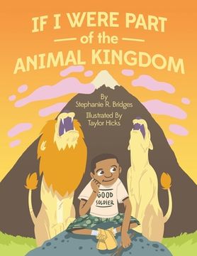 portada If I Were Part of the Animal Kingdom (in English)