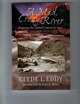 portada A Mad, Crazy River: Running the Grand Canyon in 1927 (en Inglés)