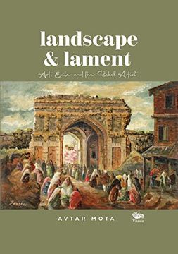 portada Landscape and Lament: Art, Exile and the Rebel Artist