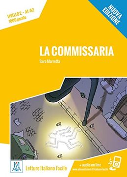 portada La Commissaria - Nuova Edizione: Lektüre + Audiodateien als Download (Letture Italiano Facile)