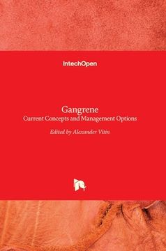 portada Gangrene: Current Concepts and Management Options