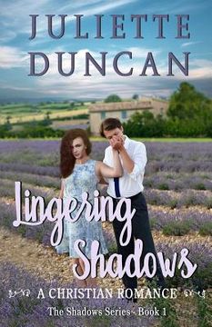 portada Lingering Shadows: A Christian Romance (en Inglés)