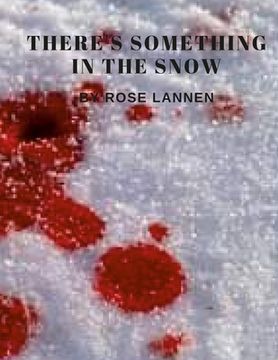 portada There's Something in the Snow (en Inglés)
